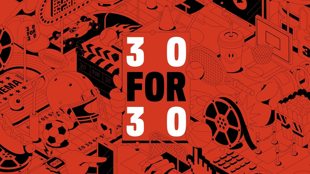 30 for 30 - Spanish TV show backdrop